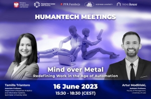 HumanTech Meetings II: Mind Over Metal. Redefining Work in the Age of Automation